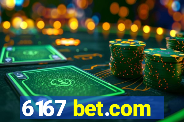 6167 bet.com